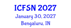 International Conference on Food Security and Nutrition (ICFSN) January 30, 2027 - Bengaluru, India