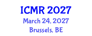 International Conference on Materials Research (ICMR) March 24, 2027 - Brussels, Belgium