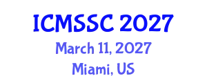 International Conference on Mathematics, Statistics and Scientific Computing (ICMSSC) March 11, 2027 - Miami, United States