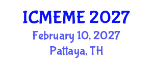 International Conference on Mechatronics, Electrical and Mechanical Engineering (ICMEME) February 10, 2027 - Pattaya, Thailand