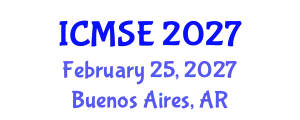 International Conference on Materials and Structural Engineering (ICMSE) February 25, 2027 - Buenos Aires, Argentina