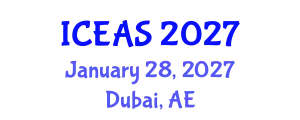 International Conference on Engineering and Applied Sciences (ICEAS) January 28, 2027 - Dubai, United Arab Emirates