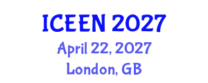 International Conference on Electrical Energy and Networks (ICEEN) April 22, 2027 - London, United Kingdom