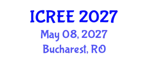 International Conference on Renewable Energy and Environment (ICREE) May 08, 2027 - Bucharest, Romania