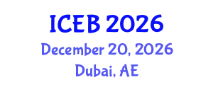 International Conference on Ecosystems and Biodiversity (ICEB) December 20, 2026 - Dubai, United Arab Emirates