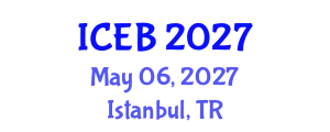 International Conference on Ecosystems and Biodiversity (ICEB) May 06, 2027 - Istanbul, Turkey
