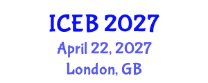 International Conference on Ecosystems and Biodiversity (ICEB) April 22, 2027 - London, United Kingdom
