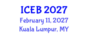 International Conference on Ecosystems and Biodiversity (ICEB) February 11, 2027 - Kuala Lumpur, Malaysia