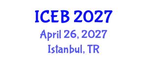 International Conference on Ecosystems and Biodiversity (ICEB) April 26, 2027 - Istanbul, Turkey