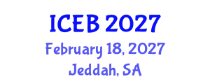 International Conference on Ecosystems and Biodiversity (ICEB) February 18, 2027 - Jeddah, Saudi Arabia