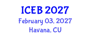 International Conference on Ecosystems and Biodiversity (ICEB) February 03, 2027 - Havana, Cuba
