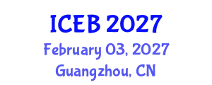 International Conference on Ecosystems and Biodiversity (ICEB) February 03, 2027 - Guangzhou, China