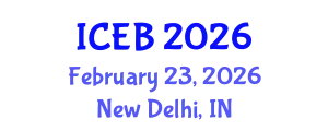 International Conference on Ecosystems and Biodiversity (ICEB) February 23, 2026 - New Delhi, India