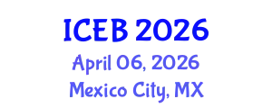 International Conference on Ecosystems and Biodiversity (ICEB) April 06, 2026 - Mexico City, Mexico