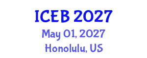 International Conference on Ecosystems and Biodiversity (ICEB) May 01, 2027 - Honolulu, United States