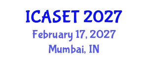International Conference on Advances in Science, Engineering and Technology (ICASET) February 17, 2027 - Mumbai, India