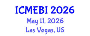 International Conference on Management, Economics, Business and Innovation (ICMEBI) May 11, 2026 - Las Vegas, United States