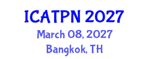 International Conference on Agricultural Technology and Plant Nutrition (ICATPN) March 08, 2027 - Bangkok, Thailand