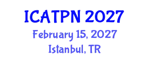 International Conference on Agricultural Technology and Plant Nutrition (ICATPN) February 15, 2027 - Istanbul, Turkey