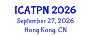 International Conference on Agricultural Technology and Plant Nutrition (ICATPN) September 27, 2026 - Hong Kong, China