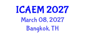 International Conference on Advanced Engineering Materials (ICAEM) March 08, 2027 - Bangkok, Thailand