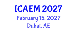 International Conference on Advanced Engineering Materials (ICAEM) February 15, 2027 - Dubai, United Arab Emirates