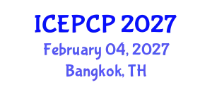 International Conference on Environmental Pollution Control and Prevention (ICEPCP) February 04, 2027 - Bangkok, Thailand