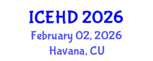 International Conference on Education and Human Development (ICEHD) February 02, 2026 - Havana, Cuba