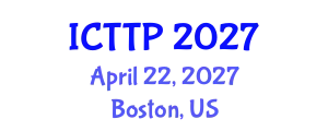 International Conference on Trauma: Theory and Practice (ICTTP) April 22, 2027 - Boston, United States