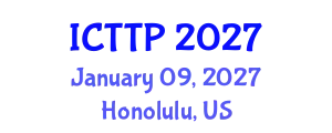 International Conference on Trauma: Theory and Practice (ICTTP) January 09, 2027 - Honolulu, United States
