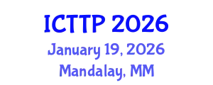 International Conference on Trauma: Theory and Practice (ICTTP) January 19, 2026 - Mandalay, Myanmar