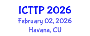 International Conference on Trauma: Theory and Practice (ICTTP) February 02, 2026 - Havana, Cuba
