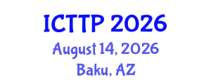 International Conference on Trauma: Theory and Practice (ICTTP) August 14, 2026 - Baku, Azerbaijan