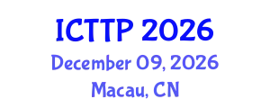 International Conference on Trauma: Theory and Practice (ICTTP) December 09, 2026 - Macau, China