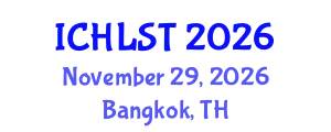 International Conference on Hospitality, Leisure, Sport, and Tourism (ICHLST) November 29, 2026 - Bangkok, Thailand