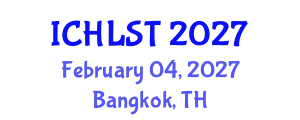 International Conference on Hospitality, Leisure, Sport, and Tourism (ICHLST) February 04, 2027 - Bangkok, Thailand