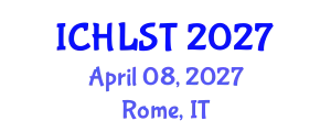 International Conference on Hospitality, Leisure, Sport, and Tourism (ICHLST) April 08, 2027 - Rome, Italy