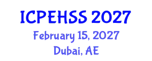 International Conference on Psychological, Educational, Health and Social Sciences (ICPEHSS) February 15, 2027 - Dubai, United Arab Emirates