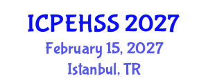 International Conference on Psychological, Educational, Health and Social Sciences (ICPEHSS) February 15, 2027 - Istanbul, Turkey