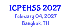 International Conference on Psychological, Educational, Health and Social Sciences (ICPEHSS) February 04, 2027 - Bangkok, Thailand