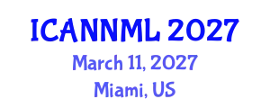 International Conference on Artificial Neural Networks and Machine Learning (ICANNML) March 11, 2027 - Miami, United States