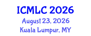 International Conference on Machine Learning and Cybernetics (ICMLC) August 23, 2026 - Kuala Lumpur, Malaysia