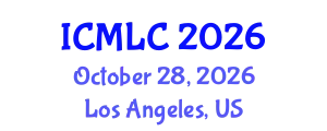 International Conference on Machine Learning and Cybernetics (ICMLC) October 28, 2026 - Los Angeles, United States