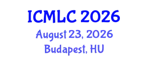 International Conference on Machine Learning and Cybernetics (ICMLC) August 23, 2026 - Budapest, Hungary