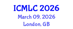 International Conference on Machine Learning and Cybernetics (ICMLC) March 09, 2026 - London, United Kingdom