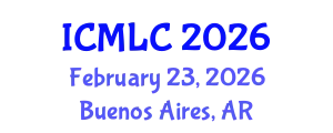 International Conference on Machine Learning and Cybernetics (ICMLC) February 23, 2026 - Buenos Aires, Argentina