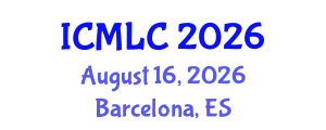 International Conference on Machine Learning and Cybernetics (ICMLC) August 16, 2026 - Barcelona, Spain