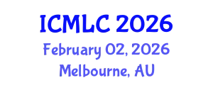 International Conference on Machine Learning and Cybernetics (ICMLC) February 02, 2026 - Melbourne, Australia