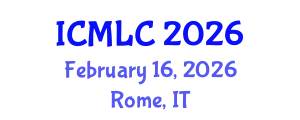 International Conference on Machine Learning and Cybernetics (ICMLC) February 16, 2026 - Rome, Italy