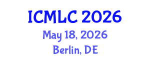 International Conference on Machine Learning and Cybernetics (ICMLC) May 18, 2026 - Berlin, Germany
